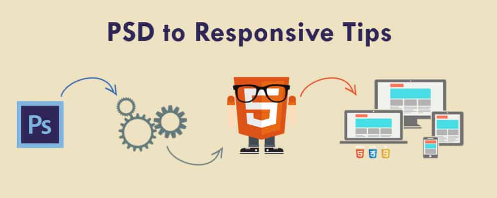10 PSD to Responsive Tips that Every Front End Developer Needs to Know - ClapCreative