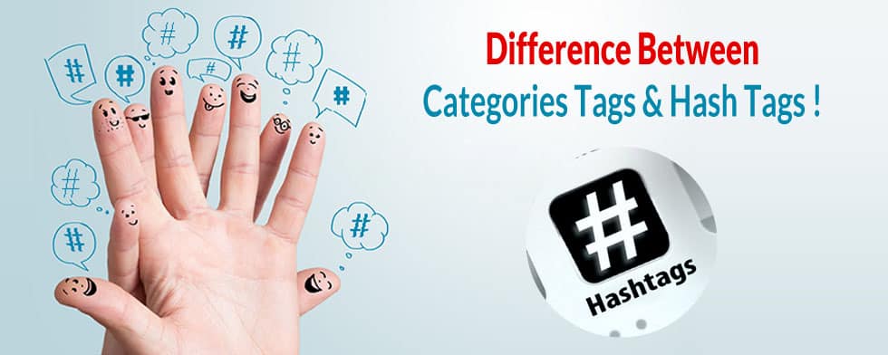 Difference between Categories Tags & Hash Tags - ClapCreative Los Angeles