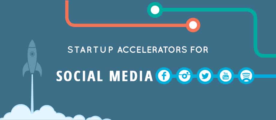 What are the Startup accelerators for social media? - ClapCreative