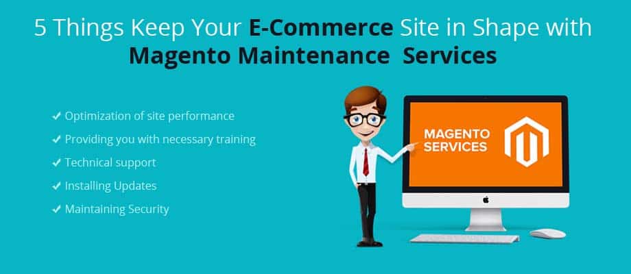 5 Things Keep Your E-Commerce Site in Shape with Magento Maintenance Services - Clap Creative Los Angeles