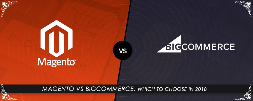 Magento vs Bigcommerce