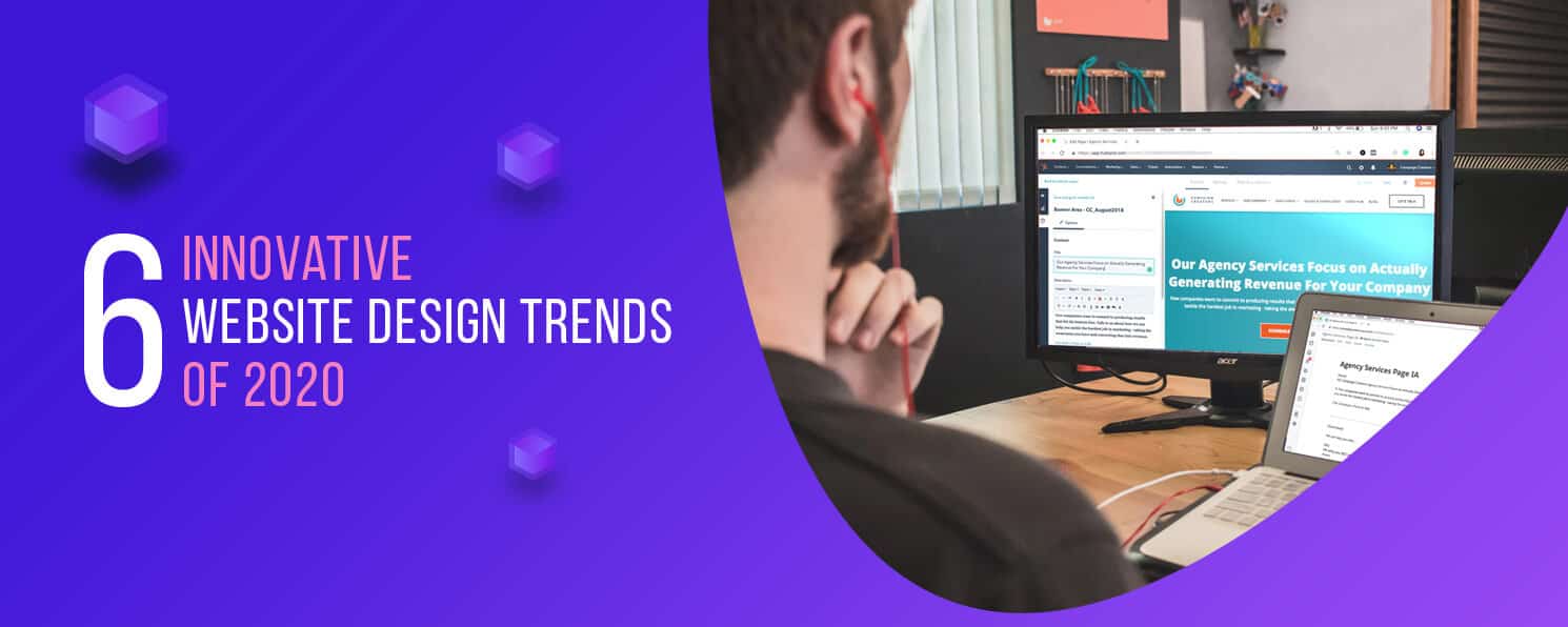 Top 6 Innovative Website Design Trends of 2020
