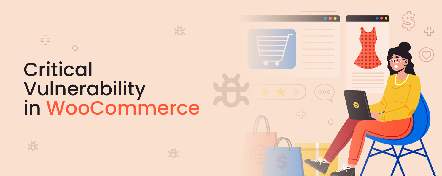 Critical Vulnerability Spotted in WooCommerce