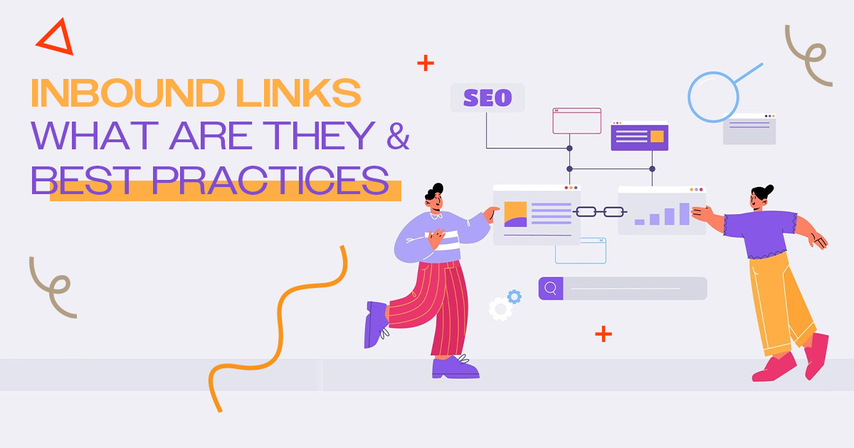 Inbound Links: What Are They and Best Practices blog banner