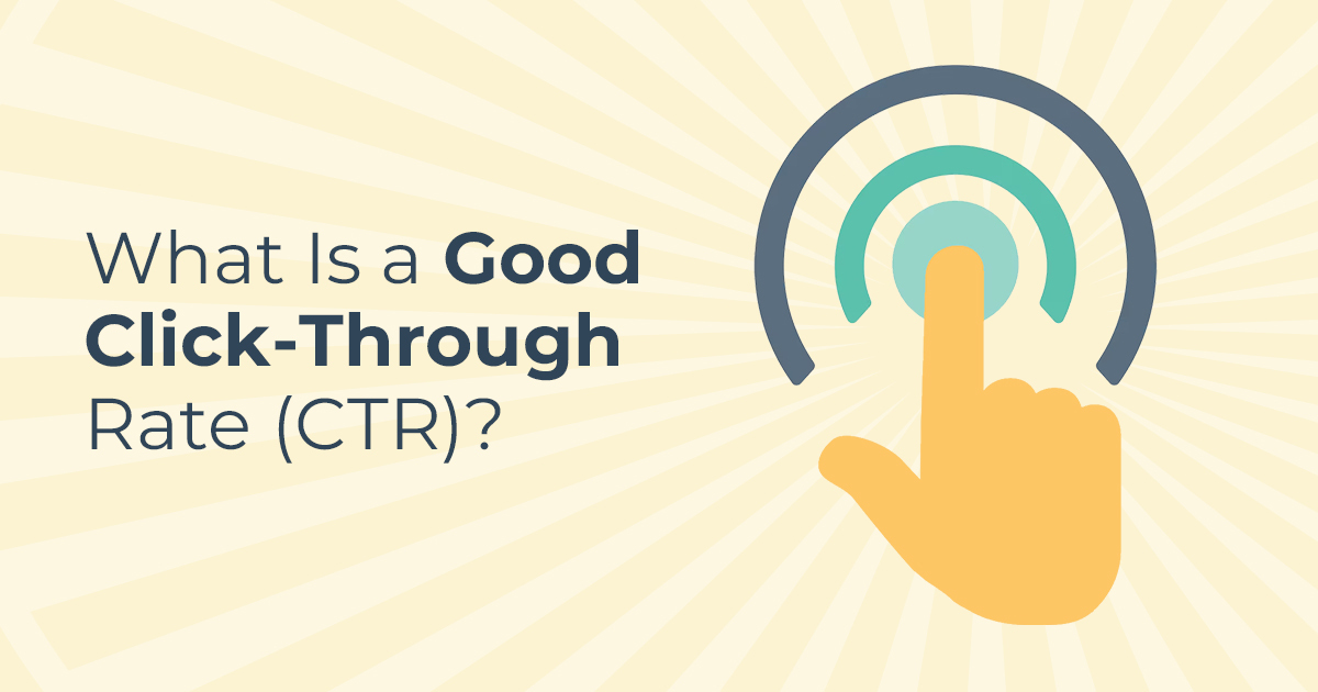 What Is a Good CTR? blog banner