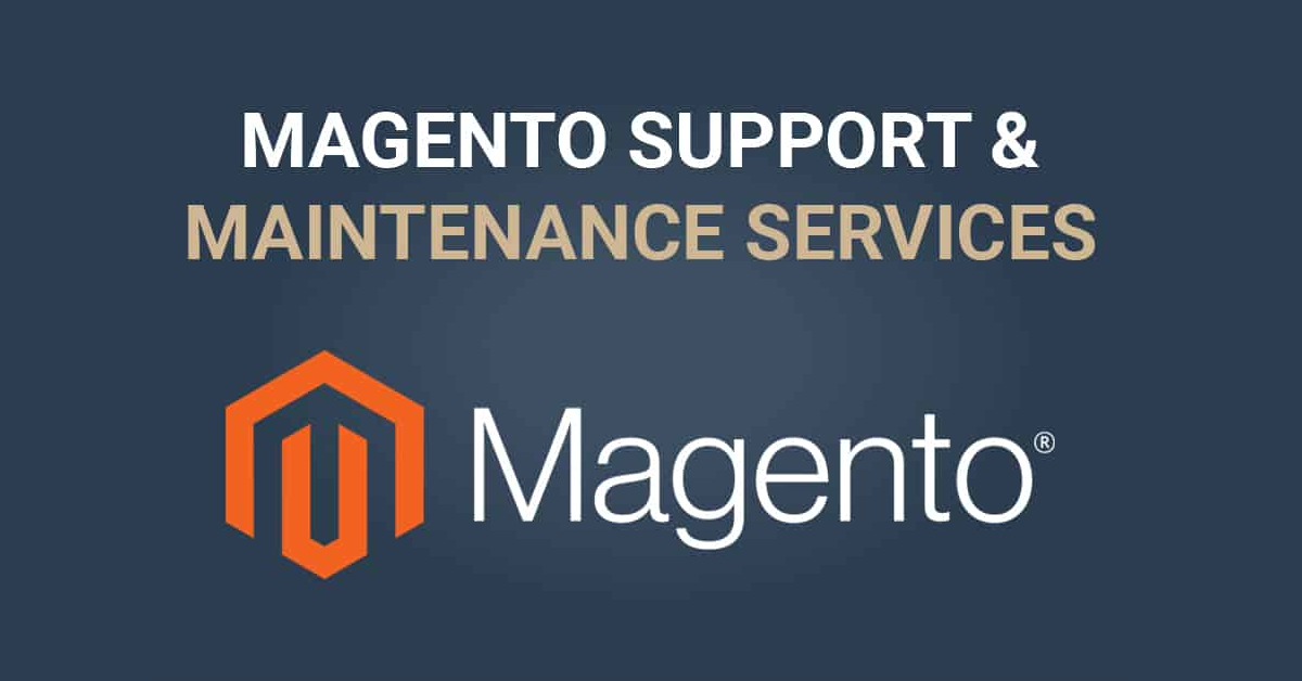 Magento support and maintenance services