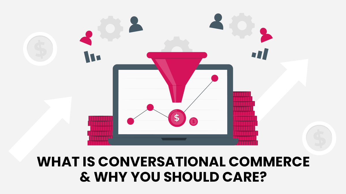 What is conversational commerce?