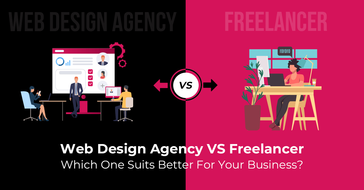 Web Design Agency VS. Freelancer