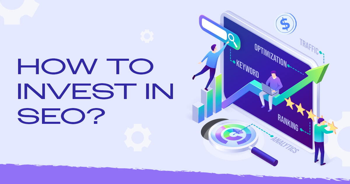 How to Invest in SEO blog banner
