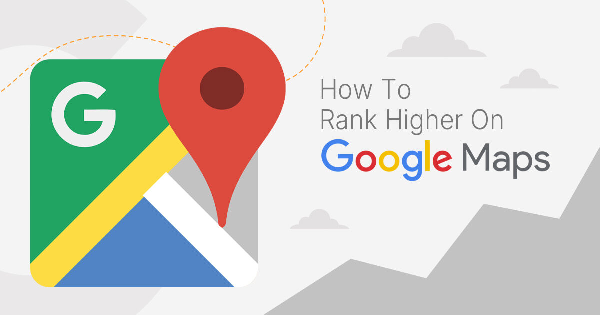 How to Rank Higher on Google Maps blog banner