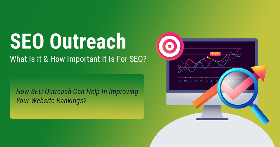 SEO Outreach: What Is It & How Important It Is For SEO?
